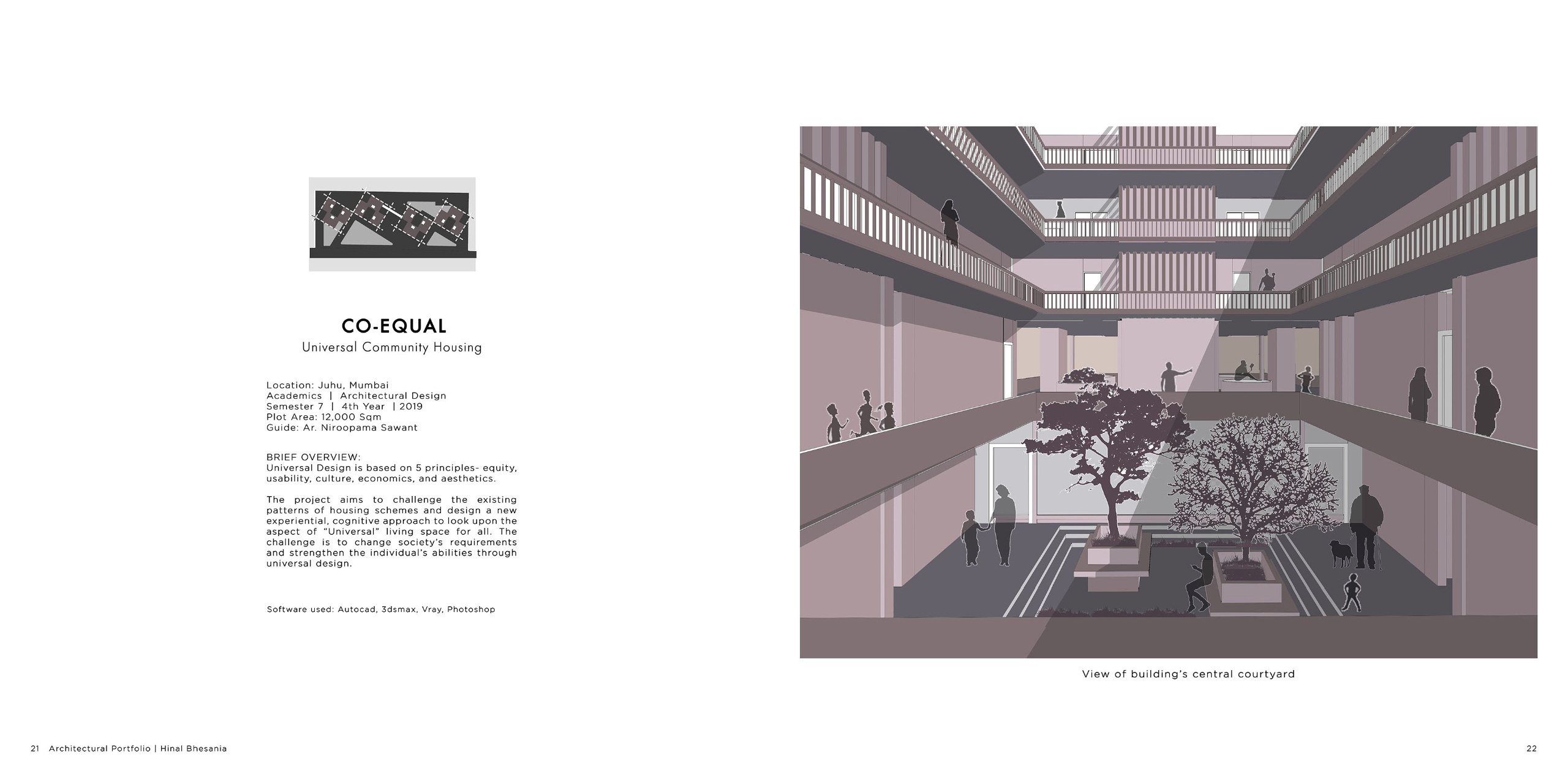 Universal Design Community Housing in Mumbai A conceptual housing project in Juhu, Mumbai inspired by universal design principles. The project promotes inclusivity, equity, and shared living experiences through community-centric architecture.