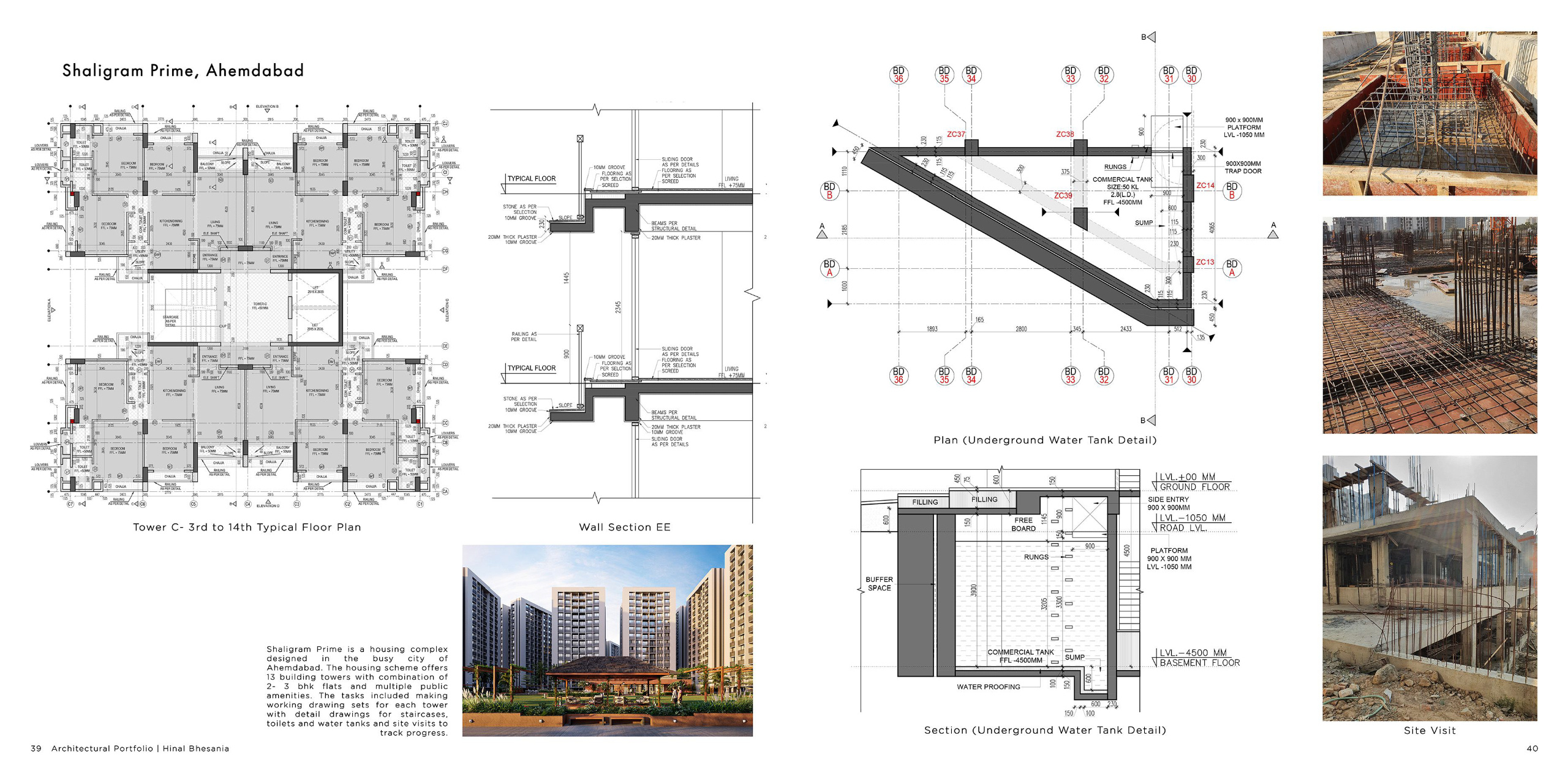 Housing Complex Working Drawings – Shaligram Prime, Ahmedabad Working drawings and site photos for Shaligram Prime, a large-scale housing complex in Ahmedabad. The portfolio includes detailed floor plans, wall sections, and underground water tank details, demonstrating structural and site-level coordination.
