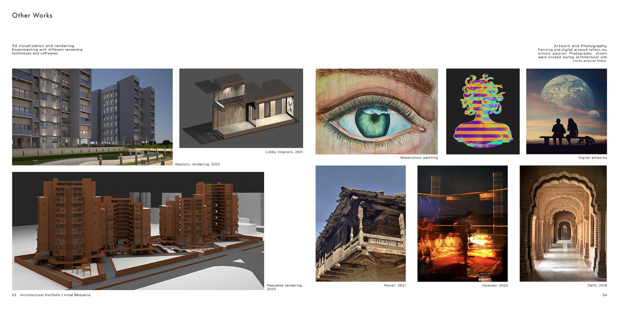 Architectural Visualization, Digital Art & Photography by Hinal Bhesania A collection showcasing 3D visualization, rendering, painting, and photography experiments. Includes realistic architectural renders, watercolor and digital artworks, and travel photography from Indian cities like Manali, Varanasi, and Delhi — reflecting a